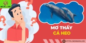 Đưa ra những con số may mắn khi mơ cá heo